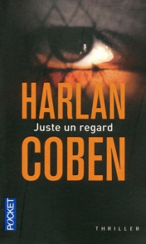 COBEN Harlan, Juste un regard Couv6911