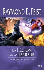 FEIST Raymond E., La Guerre des Démons 01, La Légion de la Terreur 1102-d10