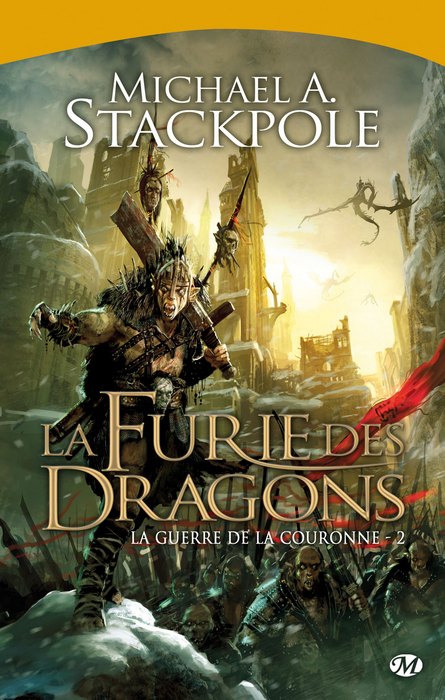 STACKPOLE Michael A., La Guerre de la couronne 02, La Furie des dragons 1207-g10