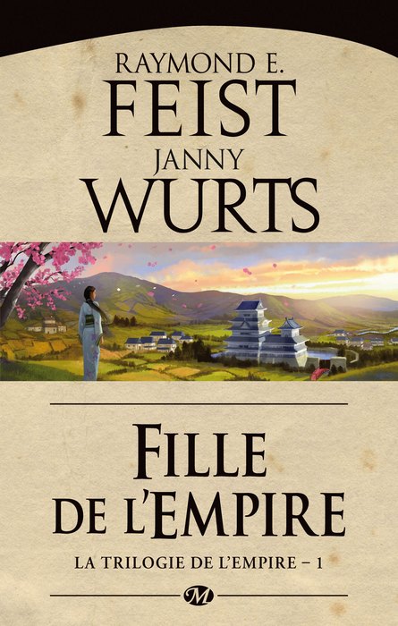 FEIST Raymond E., La Trilogie de l'Empire 01, Fille de l'Empire 1302-e10