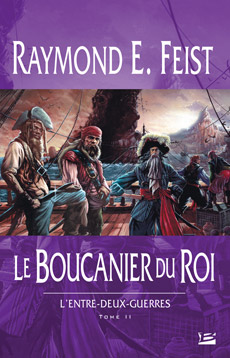 FEIST Raymond E., L'Entre-Deux-Guerres 02, Le Boucanier du Roi Boucan10