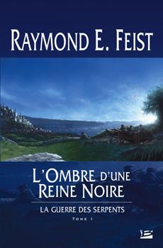 FEIST Raymond E., La Guerre des Serpents 01, L'Ombre d'une Reine Noire Feist310