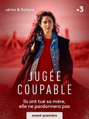 مسلسل Jugée Coupable الموسم الاول كامل Jugee_10