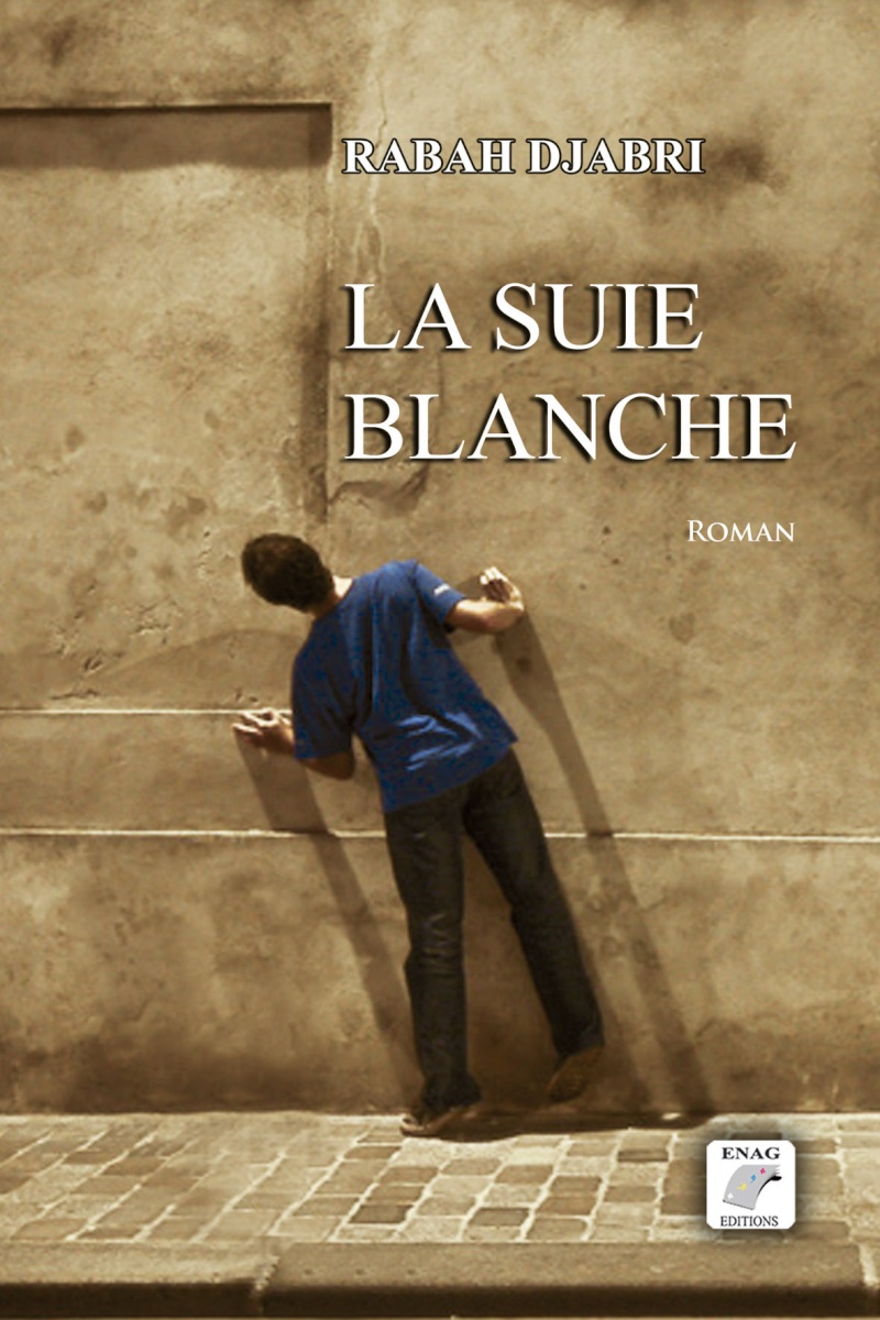 La suie blanche, un roman de Rabah Djabri, disponible en Algerie  Djabri10