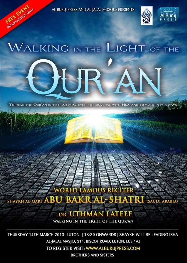 Walking in the Light of the Qur'an: Shaykh Abu Bakr al-Shatri and Others: Luton Luton10