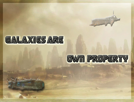 Galaxies Are Own Property !