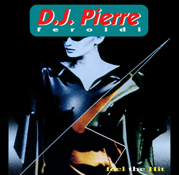 DJ Pierre Feroldi - 12 Maxi Single (1990 - 1996) Capa167