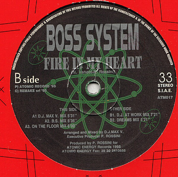 Boss System - Fire In My Heart (Vinil 12", Atomic Energy Records – ATM017) {Italodance, Eurodance, Euro House} "1995" - [22/02/23] Capa202
