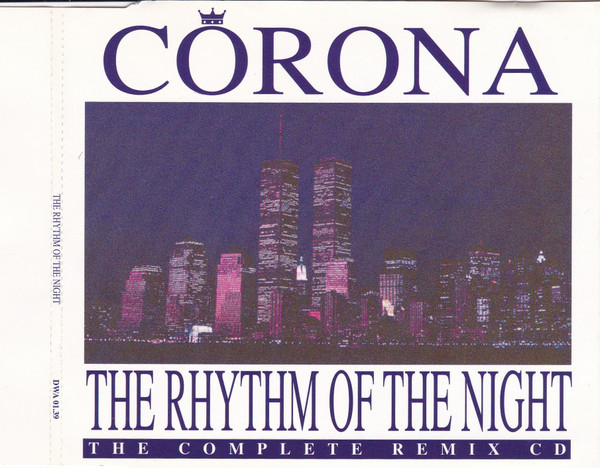 Corona - The Rhythm Of The Night (The Complete Remix CD) (CD-Single 1994) 320K Capa220
