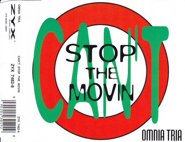 Omnia Tria - Can't Stop The Movin (1994, CDM, ZYX Music – ZYX 7482-8, -GER-) (320K) Capa231