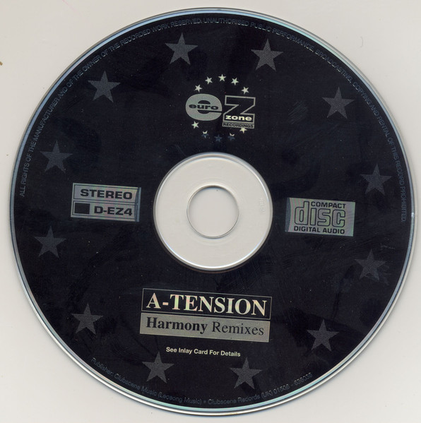 A-Tension - Harmony (Remixes) (1995, CD-Single, Eurozone Recordings – D-EZ4) (320K) Cd132