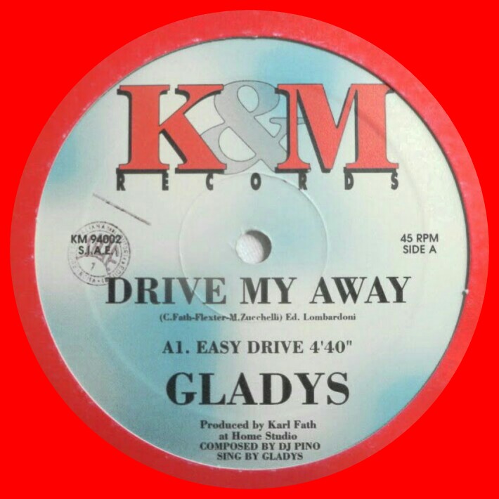 Gladys - Drive My Away (Vinyl, 12'') K & M Records (KM 94002) Italy (1994) Img_2014