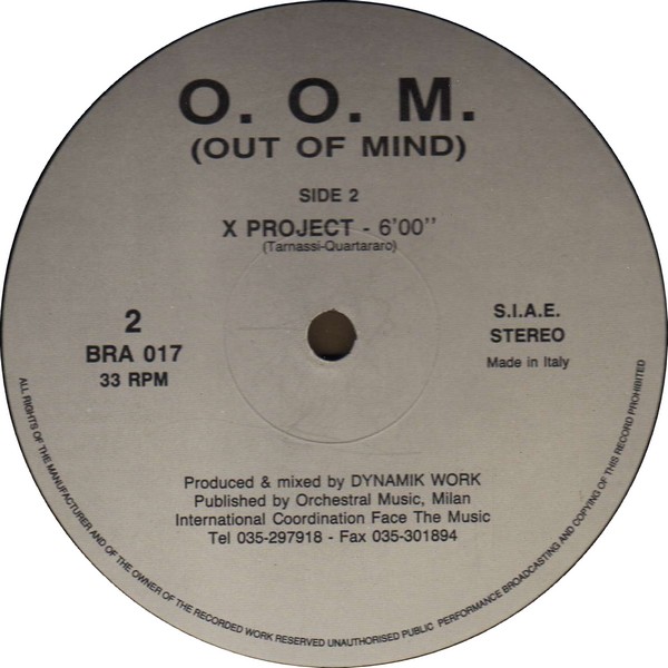 O. O. M. – Out Of Mind  (Vinil 12", Brainstorm – BRA 017) {	Trance, Techno, Italodance}  "1994"  - [22/02/23] R-301911