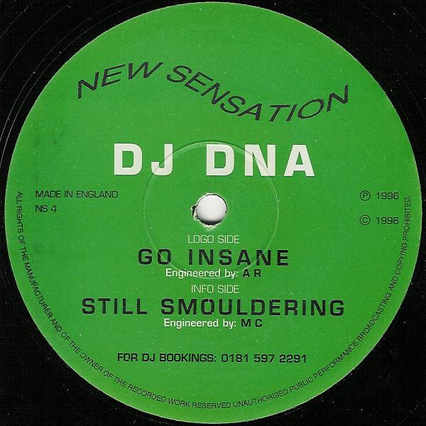 DJ DNA ‎- Go Insane - Still Smouldering (12'', NS 4- 1996) (320k) (Happy Hardcore) Vinil63