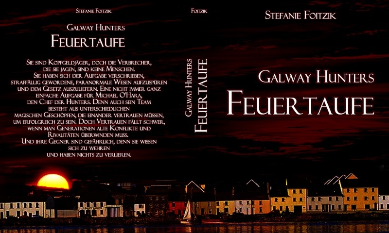 Buchcover zu meiner Serie Galway Hunters - Feuertaufe Cover_10