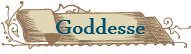 Goddesse