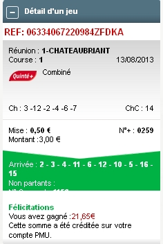 13/08/13 --- CHATEAUBRIANT --- R1C1 --- Mise 24 € => Gains 31,55 € Screen21