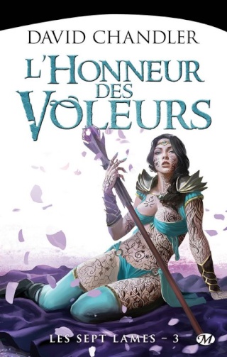 LES SEPT LAMES (Tome 3) L'HONNEUR DES VOLEURS de David Chandler 1302-s10