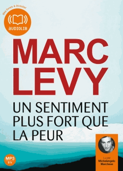 UN SENTIMENT PLUS FORT QUE LA PEUR de Marc Levy 97823512