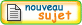 Poster un nouveau sujet