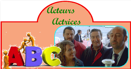 A B C Acteurs / Actrices 00_05_14