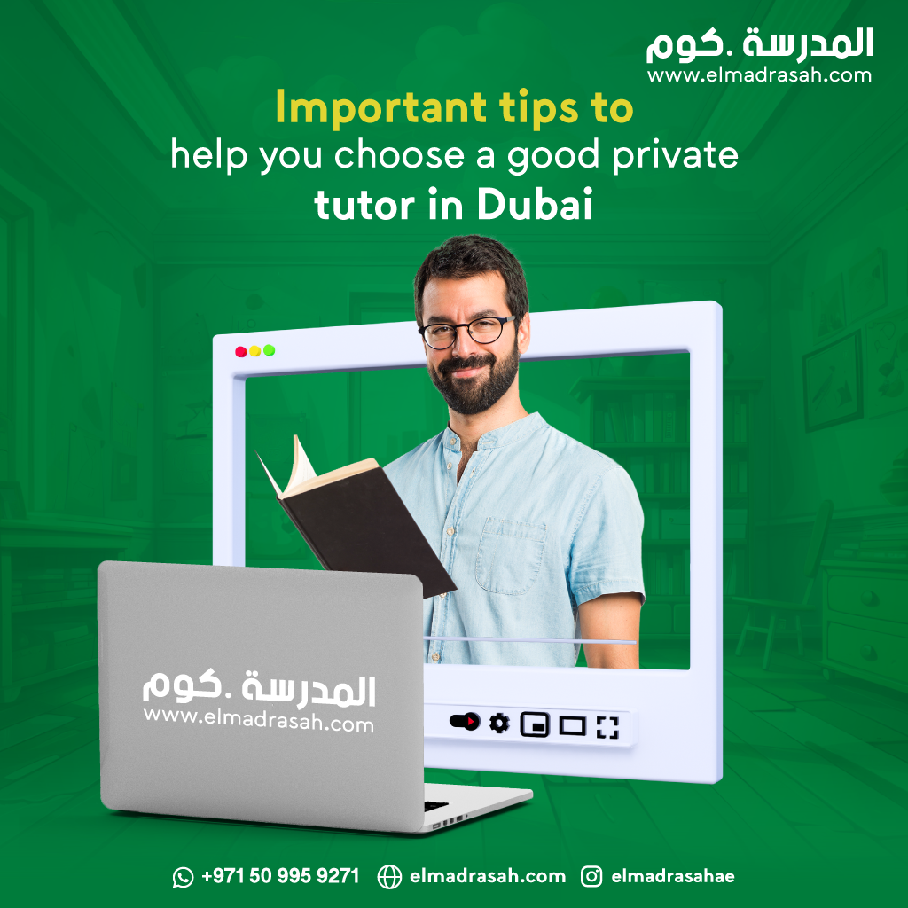 Important tips to help you choose a good private tutor in Dubai Mporta10