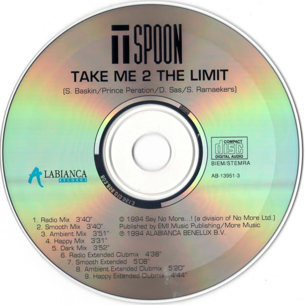 T-Spoon - Take Me 2 The Limit (CDM) Alabianca Records - AB 13951-3 (Netherlands) 1994 + [Post. 17.11.24] Cd51