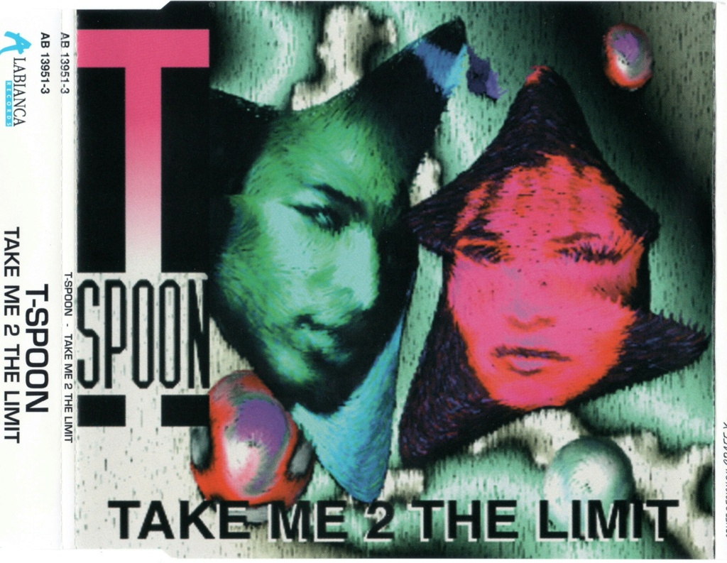 T-Spoon - Take Me 2 The Limit (CDM) Alabianca Records - AB 13951-3 (Netherlands) 1994 + [Post. 17.11.24] Img_2017