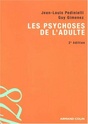 [Pedinielli, Jean-Louis & Gimenez, Guy] Les psychoses de l'adulte. 41apod10