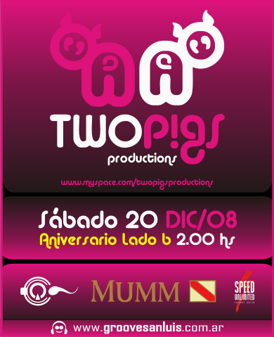 TWO PIGS Productions - Sábado 20 DIC @ LADO B AQUA Two_pi12