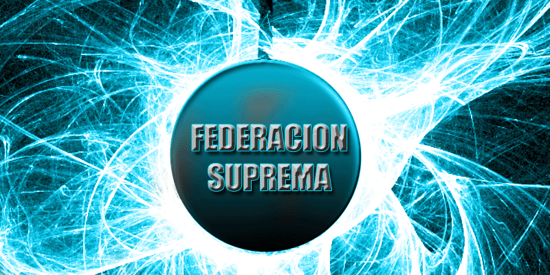 FEDERACION SUPREMA