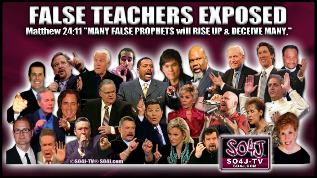 FALSE TEACHER'S PREACHERS Identify them! False-10
