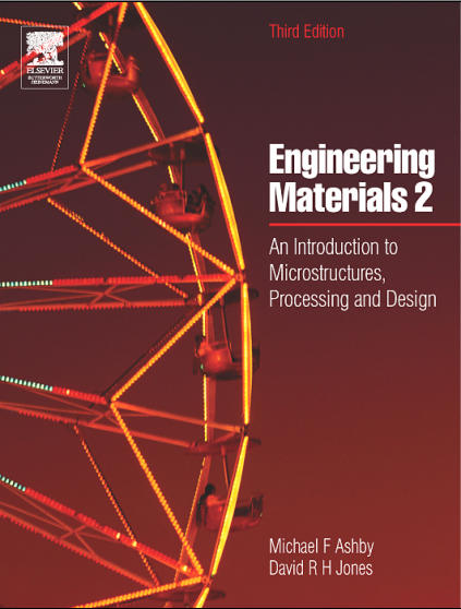 Engineering Materials 2, Third Edition: An Introduction to Microstructures, Processing and Design 92308710