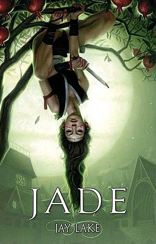 Jade - by Jay Lake (25 Fev) Jade11