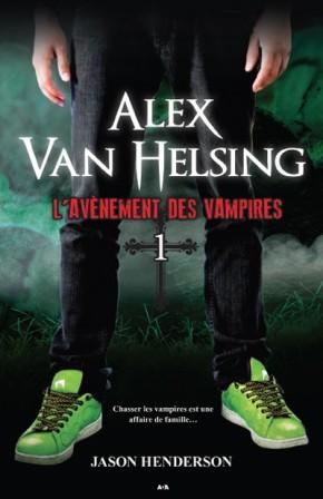 Alex Van Helsing, Tome 1 - L’avènement des vampires Alexva10