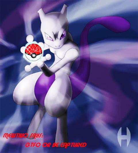 THIS IS MY THREAD! - Page 2 Mewtwo10