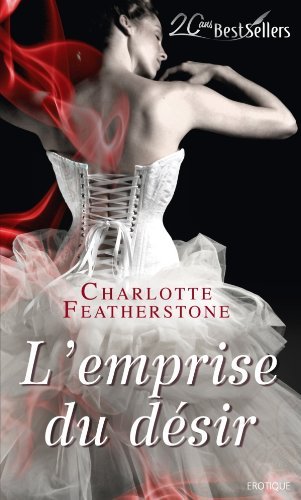 featherstone - L'emprise du désir de Charlotte Featherstone  51h0uz10