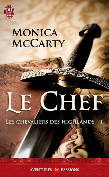 mccarty - Les Chevaliers des Highlands - Tome 1 : Le Chef de Monica McCarty 58263210