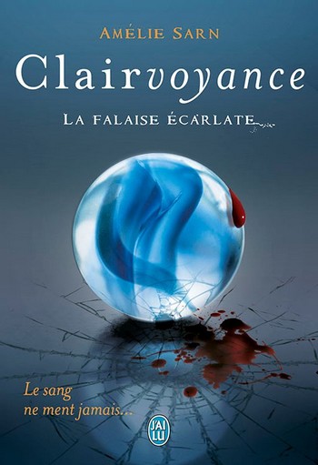 Clairvoyance - Tome 2 : La Falaise Écarlate de Amélie Sarn 65896_10