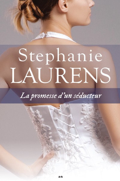 cynster - Cynster - Tome 2 : La Promesse d'un Séducteur de Stephanie Laurens Pro10