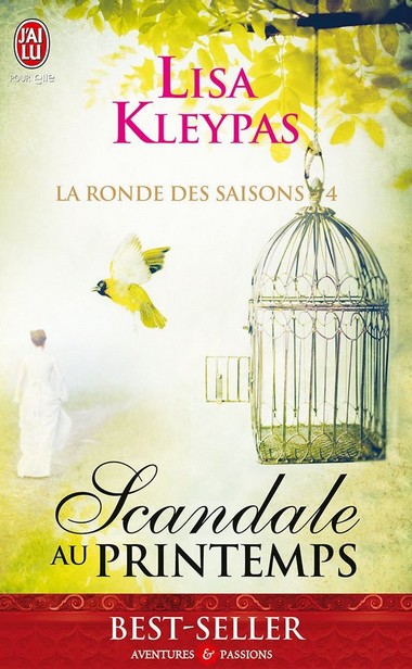 La ronde des saisons - Tome 4 : Scandale au printemps de Lisa Kleypas Scanda10