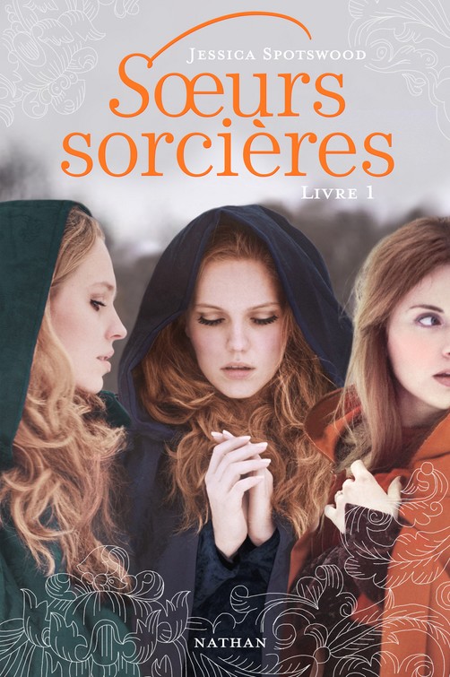 sorcières - Soeurs Sorcières - Livre 1 de Jessica Spotswood Soeurs10