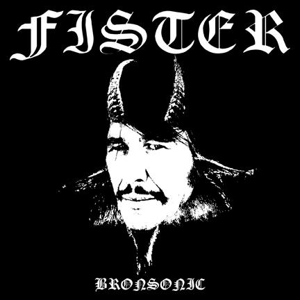 [Megaupload] Fister - Bronsonic (2011) Cover11