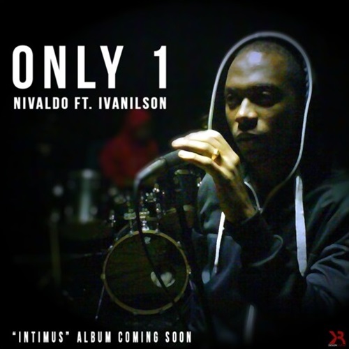 Nivaldo Feat. Ivanilson - Only 1 (2013) Nivald10