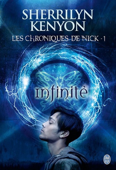 LES CHRONIQUES DE NICK (TOME 01) INFINITE de Sherrilyn Kenyon Chroni10