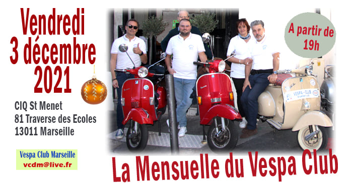 La MENSUELLE du VESPA CLUB DE MARSEILLE le VENDREDI 3 Décembre 2021 26237710