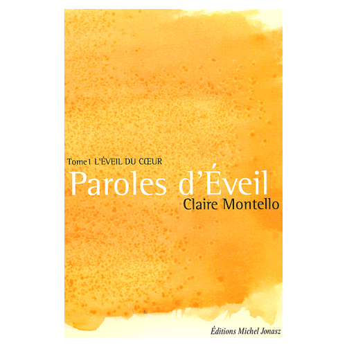 Paroles d'éveil, tome 1, l'éveil du Coeur 38689810