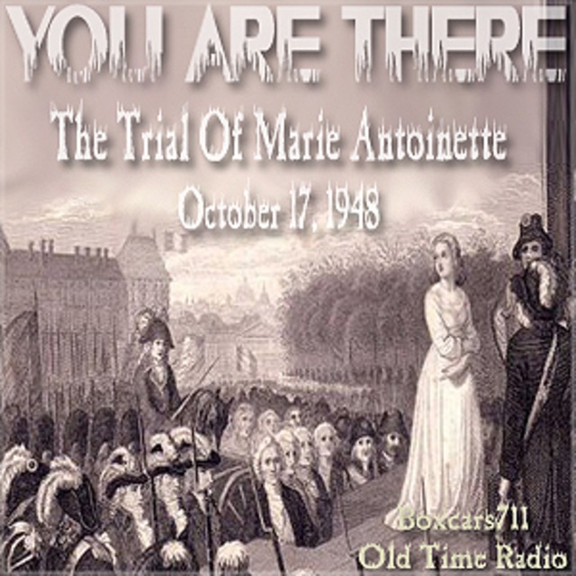 You Are There - The Trial Of Marie Antoinette  640x6410