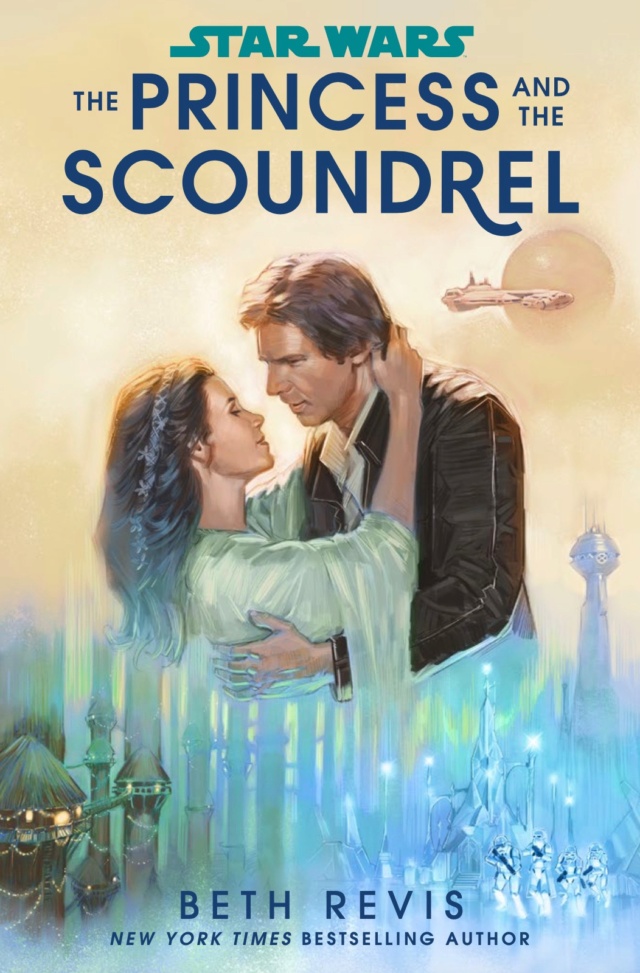 Star Wars The Princess and the Scoundrel de Beth Revis 28030010