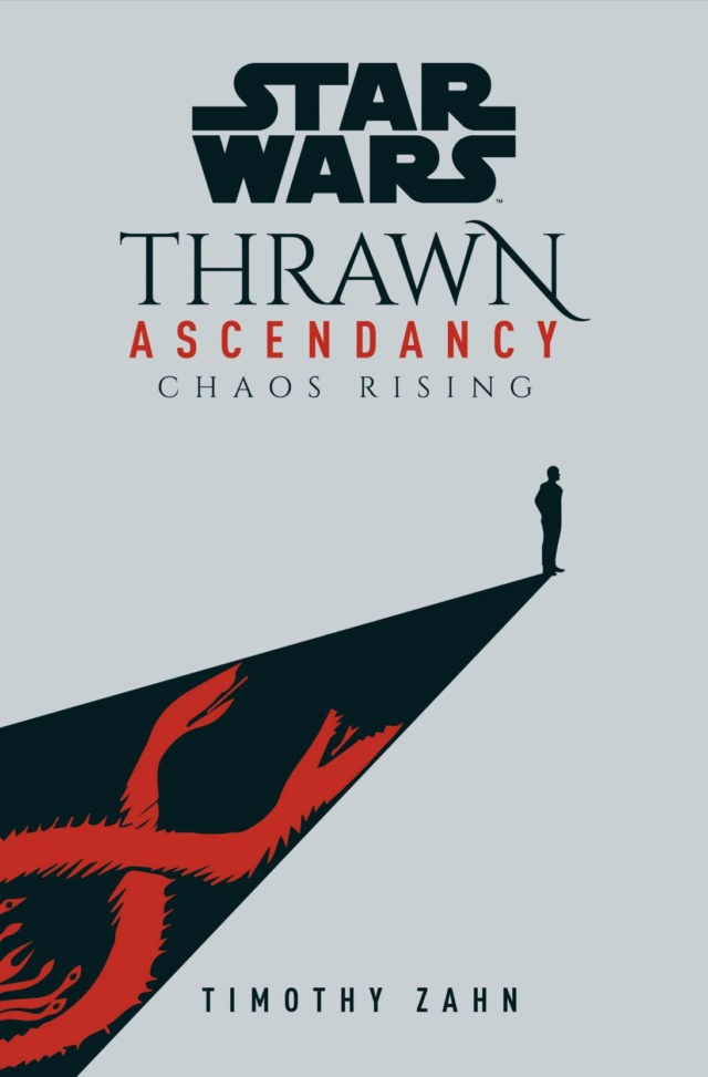 Star Wars Thrawn Ascendancy (Book I: Chaos Rising) 78155810